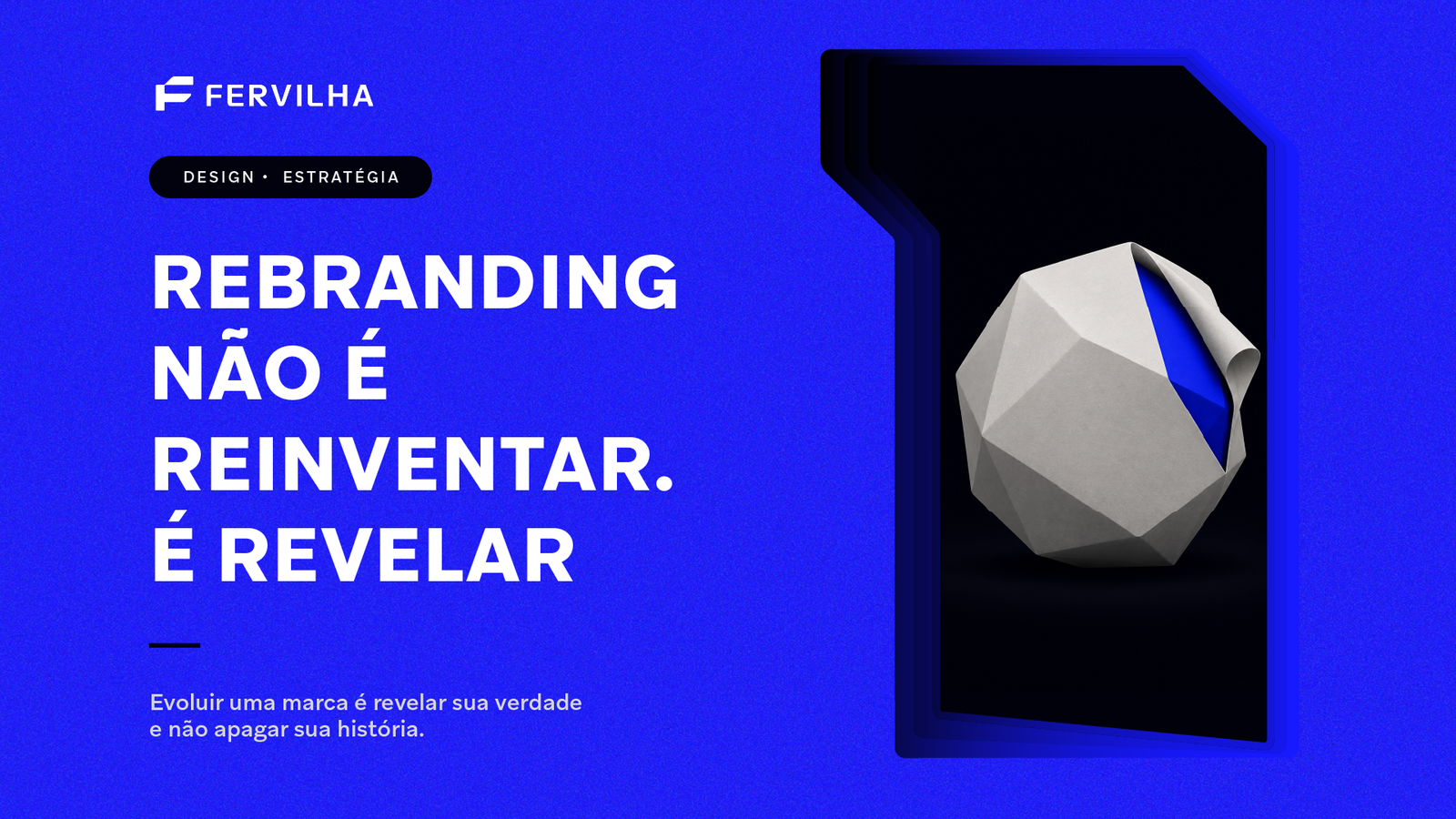 Rebranding de marca: por que a melhor versão da sua empresa pode já existir